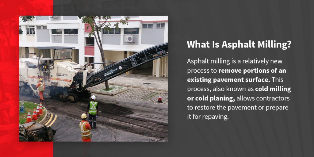 Advantages of Asphalt Milling & Topping – What Is It & Why You